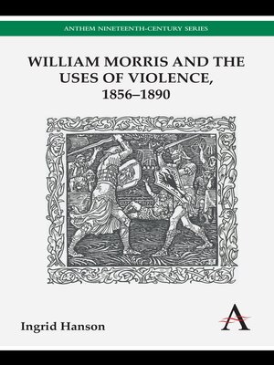 cover image of William Morris and the Uses of Violence, 1856–1890